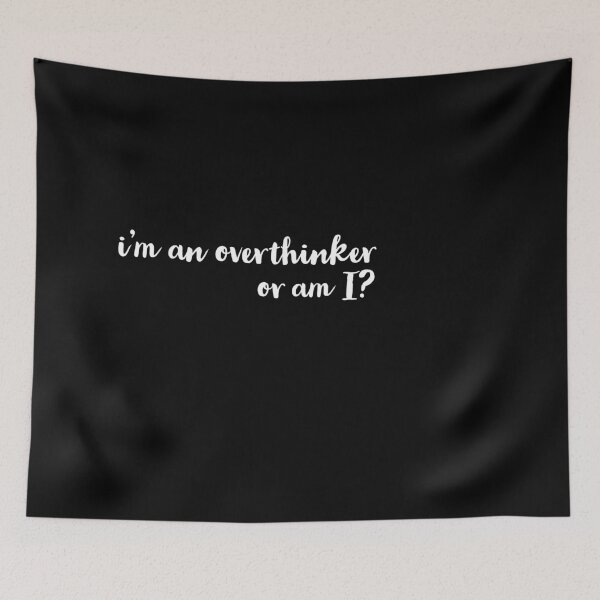Item preview, I`m An Overthinker , Or Am I? designed and sold by Express YRSLF.