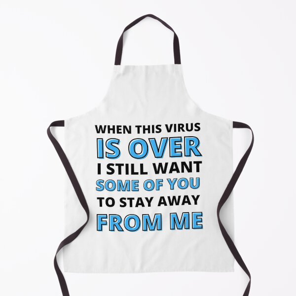 Item preview, When This Virus Is Over Funny Quote designed and sold by Beluved.