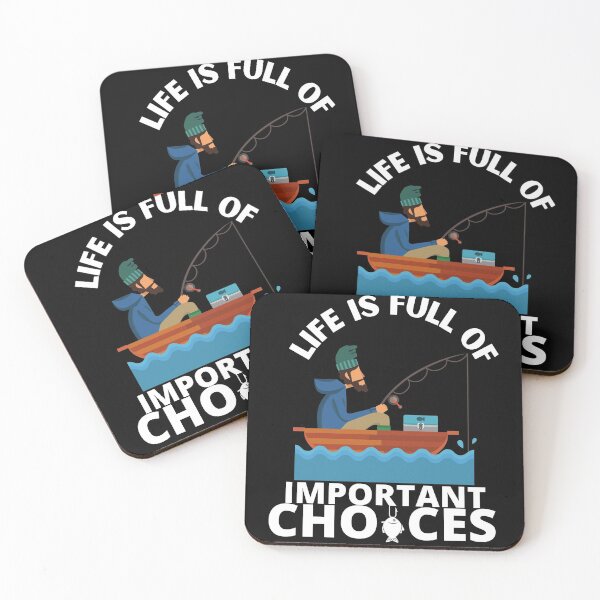 Item preview, Life is full of important choices FISHING designed and sold by MyTrendStore.