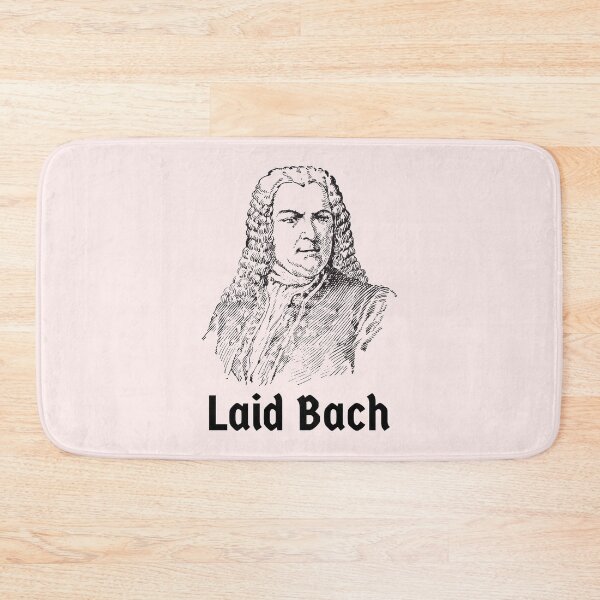 Item preview, Laid Bach Laid Back Johann Sebastian Bach German Composer designed and sold by Time4German.