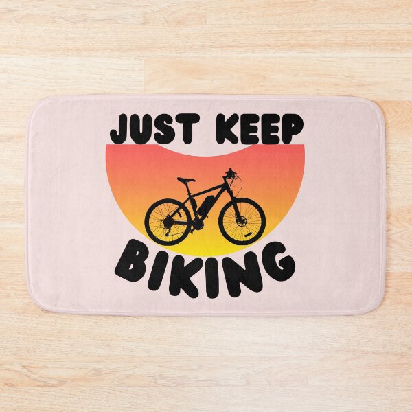 Item preview, Just Keep Biking designed and sold by Vibing-Right.