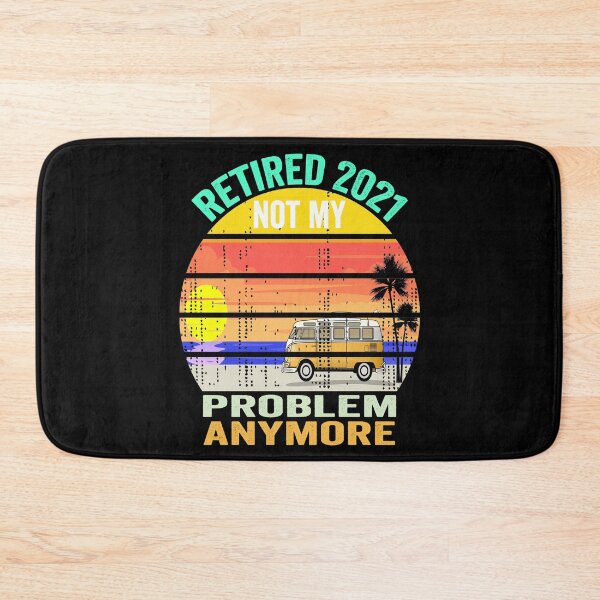 Item preview, Retired 2021Not My Problem Anymore Funny Saying T-Shirt, Novelty Mom Gift, Gift Idea for Anniversary, Wedding, Mother's Day, Father's Day, Graduation, Thanksgiving, Christmas & New Year's Day. designed and sold by KHRO.