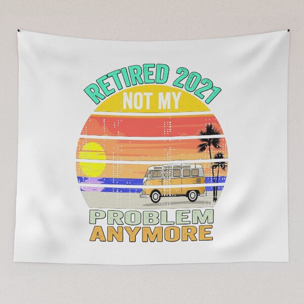 Item preview, Retired 2021Not My Problem Anymore Funny Saying T-Shirt, Novelty Mom Gift, Gift Idea for Anniversary, Wedding, Mother's Day, Father's Day, Graduation, Thanksgiving, Christmas & New Year's Day. designed and sold by KHRO.