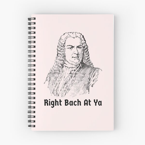 Item preview, Johann Sebastian Bach Right Back at Ya Funny German Composer designed and sold by Time4German.