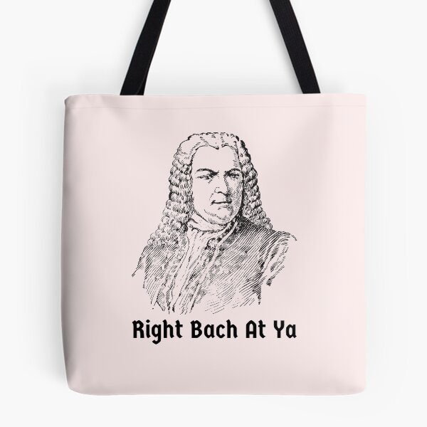 Item preview, Johann Sebastian Bach Right Back at Ya Funny German Composer designed and sold by Time4German.