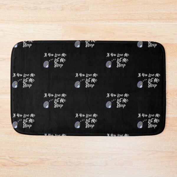 Item preview, If You Love Me Let Me Sleep Gift designed and sold by Emerg-Apparel.