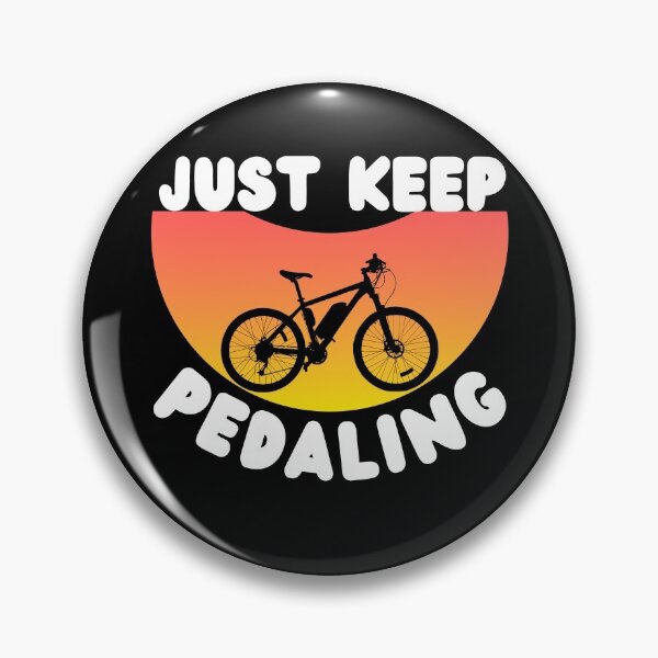 Item preview, Just Keep Biking designed and sold by Vibing-Right.