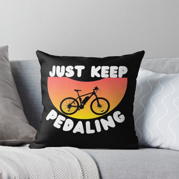 Item preview, Just Keep Biking designed and sold by Vibing-Right.