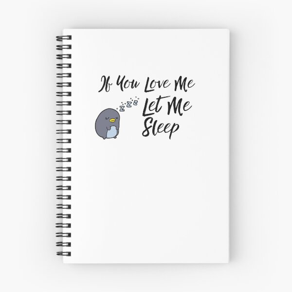 Item preview, If You Love Me Let Me Sleep Gift designed and sold by Emerg-Apparel.