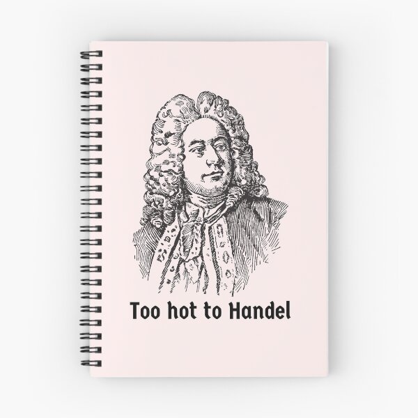 Item preview, George Frideric Handel German British Baroque Composer Too Hot to Handle designed and sold by Time4German.