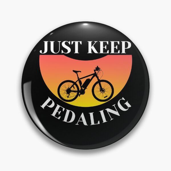 Item preview,  Just Keep Biking designed and sold by Vibing-Right.