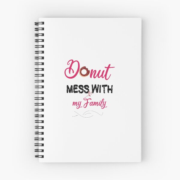 Item preview,  Donut Mess With my Family, Gifts,  funny gifts cute Donut Mess With my Family gift, Best gifts Donut Mess With my Family designed and sold by HananDesign13.