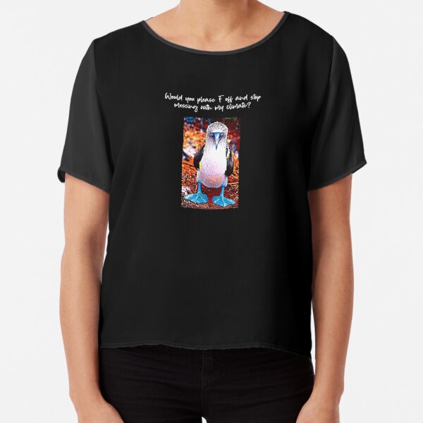 Climate change is real, global warming, save the planet Chiffon Top