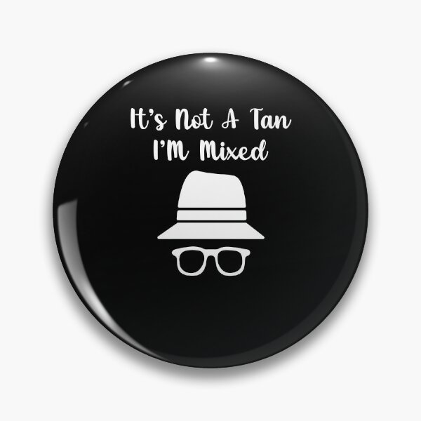Item preview, I'm not tan I'm mixed biracial multiracial designed and sold by LAST WEEK'S STOLEN AESTHETICS.