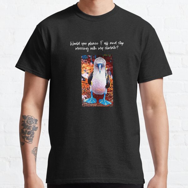 Climate change is real, global warming, save the planet Classic T-Shirt