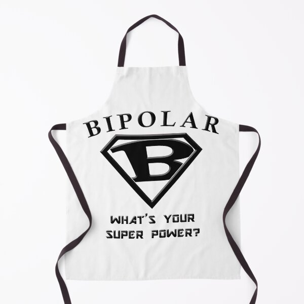 Item preview, Bipolar - What Your Super Power designed and sold by NA-WEARS.