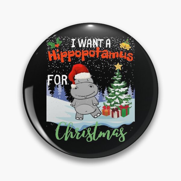 Item preview, I Just Want A Hippopotamus For Christmas xmas funny hippo designed and sold by OneTimeEngineer.