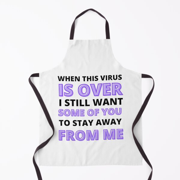 Item preview, When This Virus Is Over Funny Quote designed and sold by Beluved.