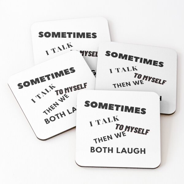 Item preview, Sometimes I Talk To Myself Then We Both Laugh designed and sold by leonmarket.