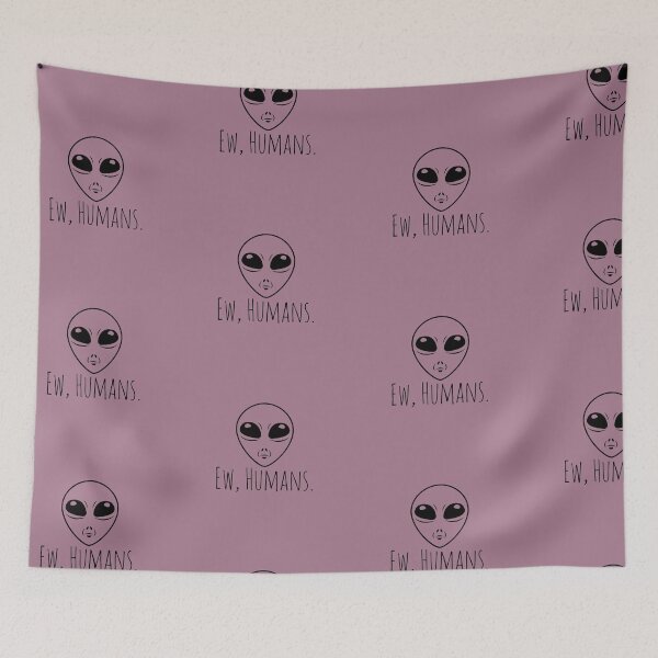 Item preview, Ew, Humans - Grumpy Planatist Alien. designed and sold by Theleochick.