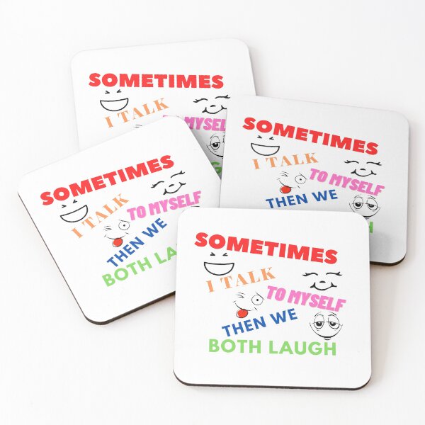 Item preview, Sometimes I Talk To Myself Then We Both Laugh designed and sold by leonmarket.