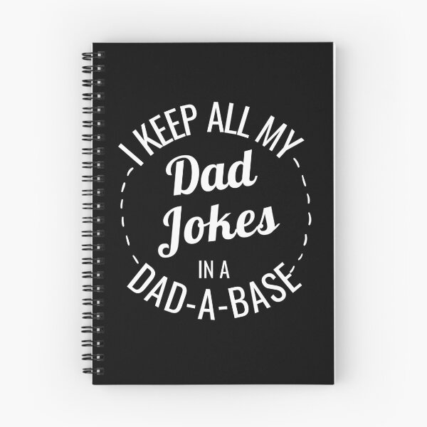 Item preview, I Keep All My Dad Jokes In A Dadabase designed and sold by momsnpops.