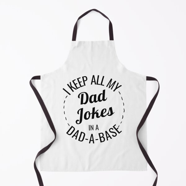 Item preview, I Keep All My Dad Jokes In A Dadabase designed and sold by momsnpops.