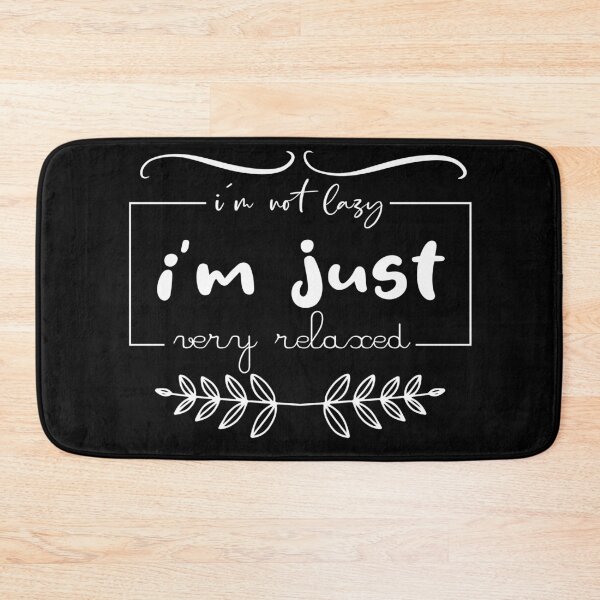 Item preview, I'm not lazy i'm just very relaxed designed and sold by HichemStore.