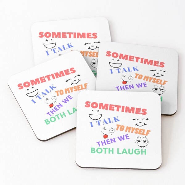 Item preview, Sometimes I Talk To Myself Then We Both Laugh designed and sold by leonmarket.