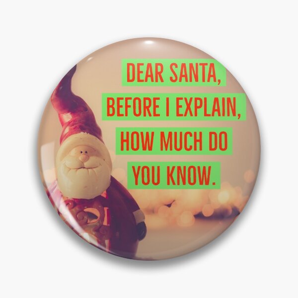 Item preview, Dear Santa before I explain. designed and sold by Andrew Hopgood.
