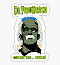 Dr. FrankEinstein - Imagination Good! Sticker