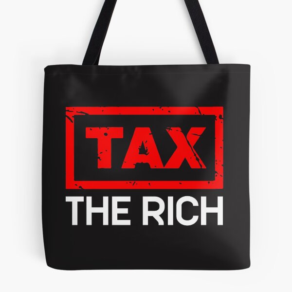 Item preview, Tax The Rich  designed and sold by Kleon Seo.