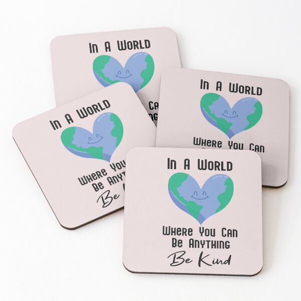 Item preview, In A World Where You Can Be Anything Be Kind designed and sold by Heddar Badreddine.