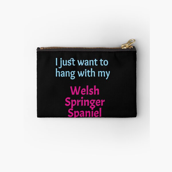 Item preview, Welsh Springer Spaniel, I just want to hang with my Welsh Springer Spaniel designed and sold by amrmab.