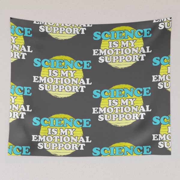 Item preview, Science Is My Emotional Support designed and sold by Chubuter.