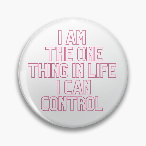 Item preview, The one thing in life I can control.  designed and sold by wilder-mind.