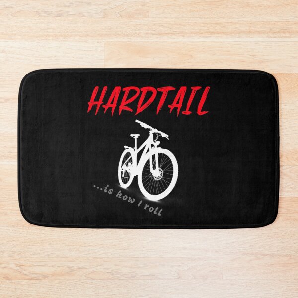 Item preview, Hardtail Is How I Roll, Cyclist designed and sold by ilovetshirts87.