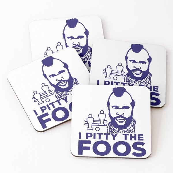 Item preview, I Pitty The Foos! Funny Foosball Gear designed and sold by thewhitteeguy.
