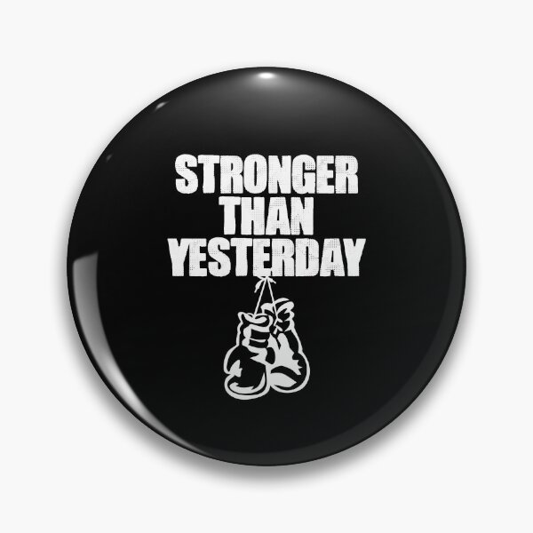 Item preview, Stronger than Yesterday Boxing Boxer Gift designed and sold by Nessshirts.