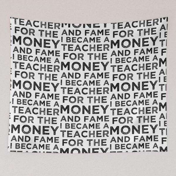 Item preview, I became a teacher for the money and fame designed and sold by foramelie.