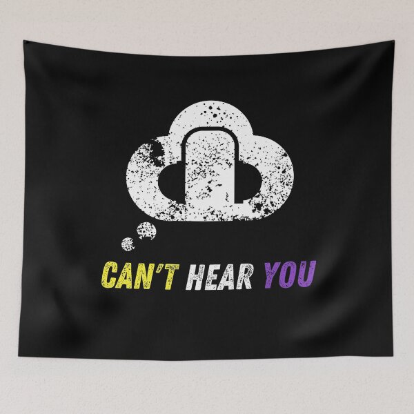 Item preview, Cool Graphic Nonbinary - Can't Hear You I'm Gaming - Can't Hear You Music designed and sold by WonderWear.