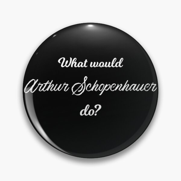 Item preview, What would Arthur Schopenhauer do? designed and sold by lolquotes.