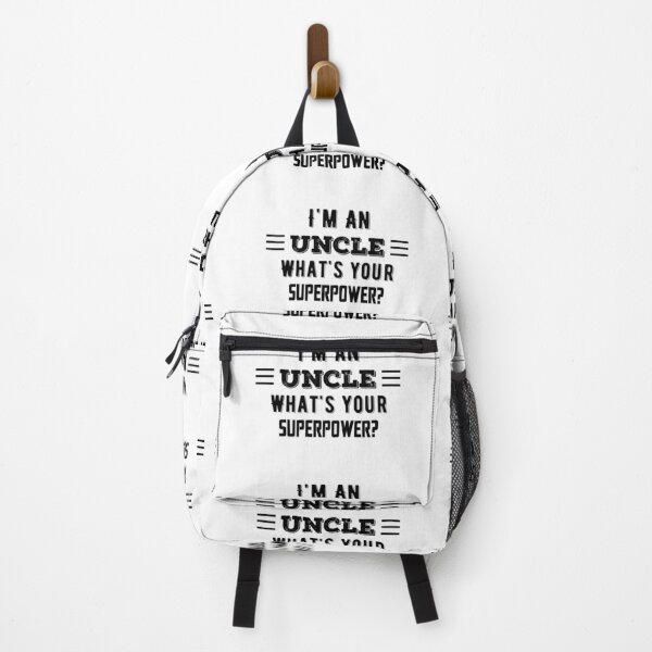 Item preview, I'm An Uncle What's Your Superpower? Funny Quote designed and sold by AritraSur.