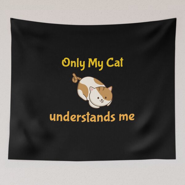 Item preview, Only My Cat Understands Me designed and sold by sketchypages.