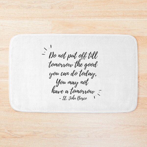 Item preview, Do not put off till tomorrow (black text) designed and sold by Grace Feucht.