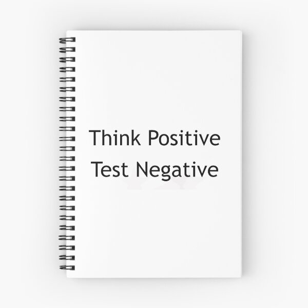 Item preview, Think Positive - Test Negative designed and sold by Warren Paul Harris.