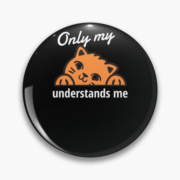 Item preview, Only My Cat Understands Me designed and sold by sketchypages.
