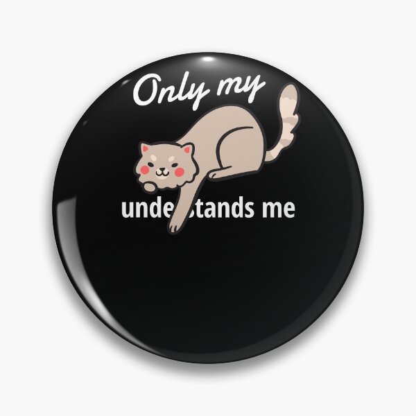 Item preview, Only My Cat Understands Me designed and sold by sketchypages.