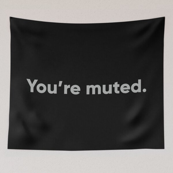 Item preview, You're muted designed and sold by salty ana.