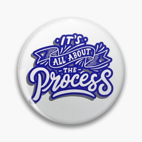 Item preview, It's all about the process  designed and sold by LidaRayArt.